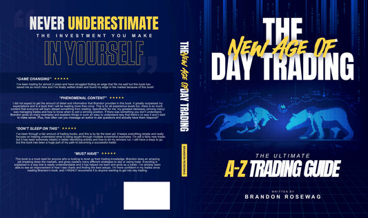 The New Age of Day Trading: The Ultimate A-Z Trading Guide (E-Book Black & White)